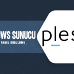 Windows Sunucularda Plesk Panel Kurulumu